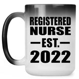 Registered Nurse Established EST. 2022 - 15oz Color Changing Mug