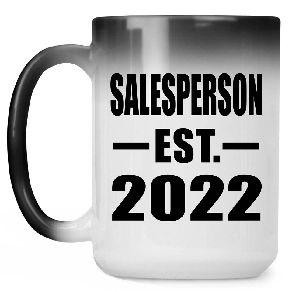 Salesperson Established EST. 2022 - 15oz Color Changing Mug