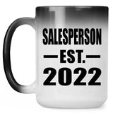 Salesperson Established EST. 2022 - 15oz Color Changing Mug