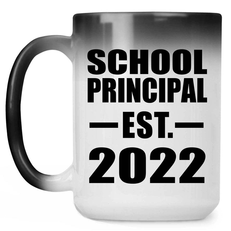 School Principal Established EST. 2022 - 15oz Color Changing Mug
