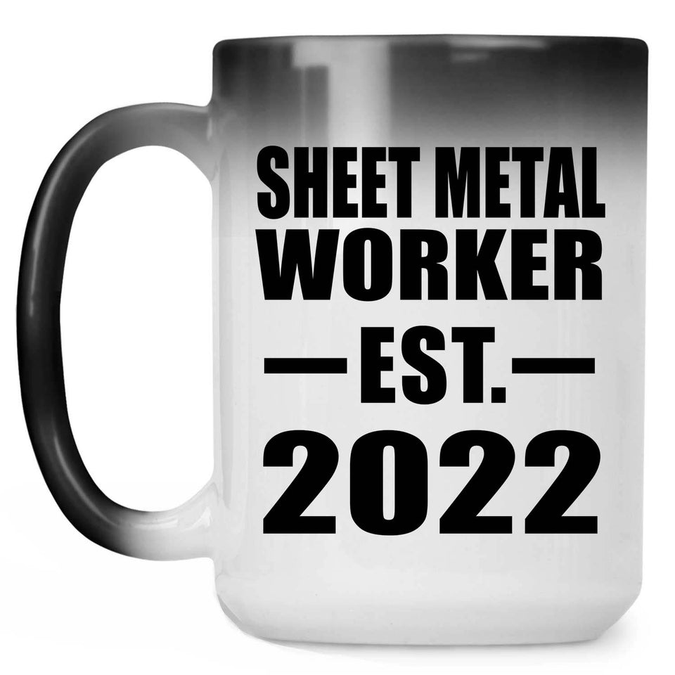Sheet Metal Worker Established EST. 2022 - 15oz Color Changing Mug