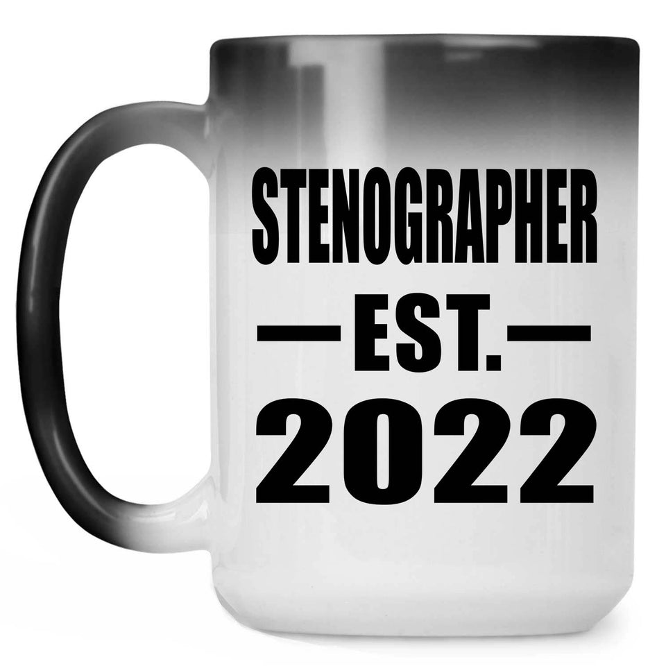 Stenographer Established EST. 2022 - 15oz Color Changing Mug
