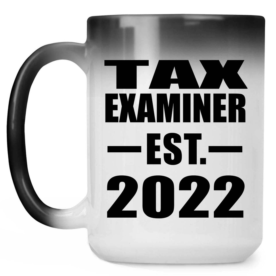 Tax Examiner Established EST. 2022 - 15oz Color Changing Mug