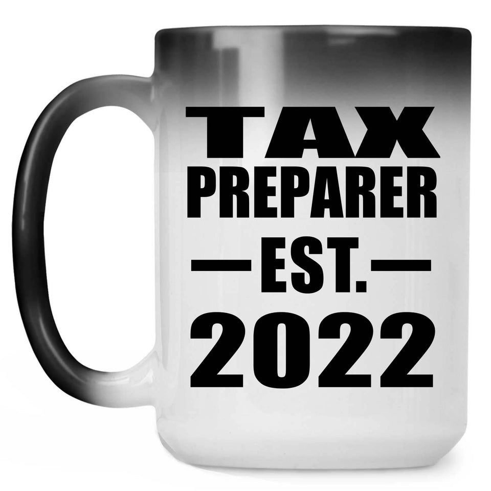 Tax Preparer Established EST. 2022 - 15oz Color Changing Mug
