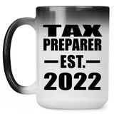 Tax Preparer Established EST. 2022 - 15oz Color Changing Mug