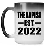 Therapist Established EST. 2022 - 15oz Color Changing Mug