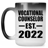 Vocational Counselor Established EST. 2022 - 15oz Color Changing Mug