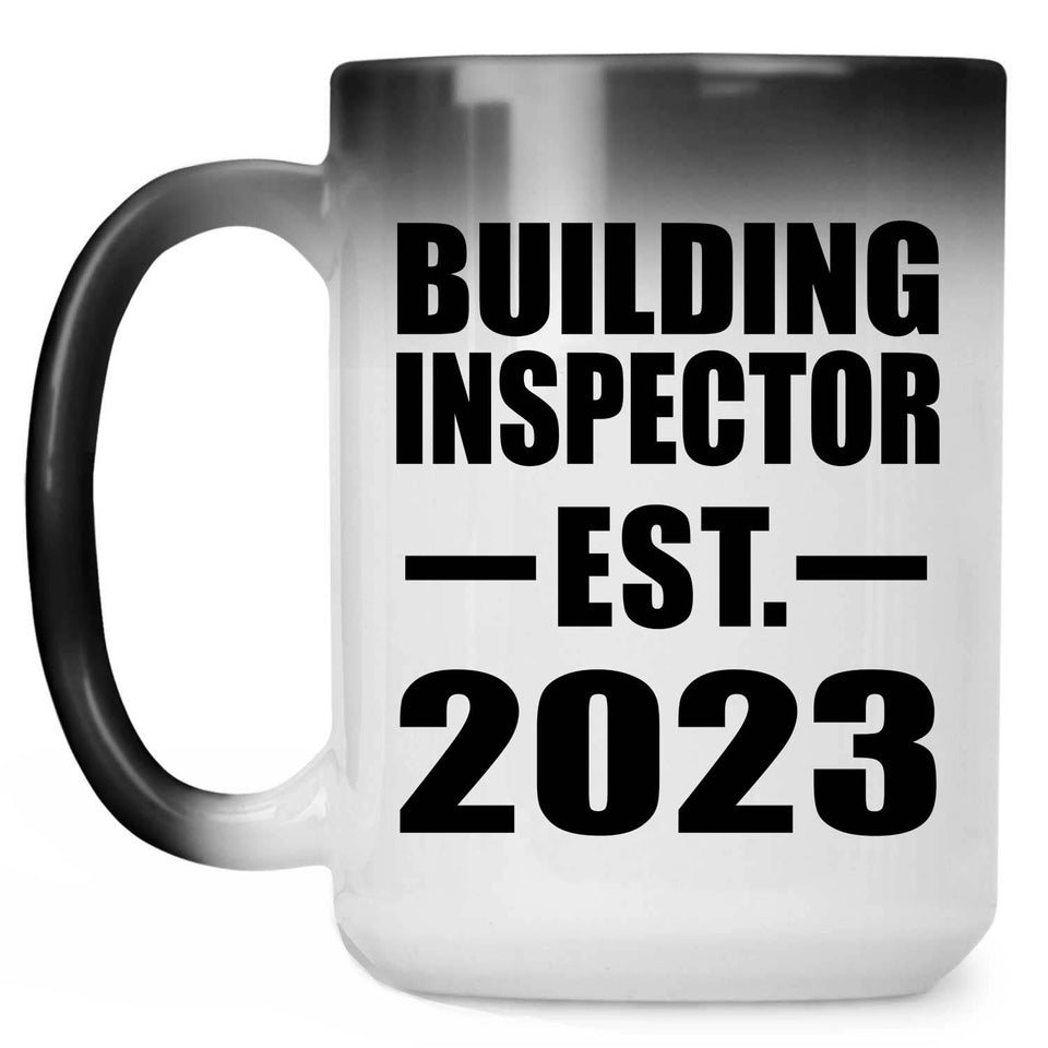 Building Inspector Established EST. 2023 - 15oz Color Changing Mug