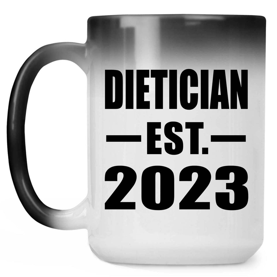 Dietician Established EST. 2023 - 15oz Color Changing Mug