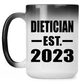 Dietician Established EST. 2023 - 15oz Color Changing Mug