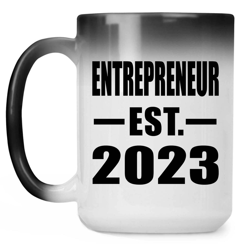 Entrepreneur Established EST. 2023 - 15oz Color Changing Mug
