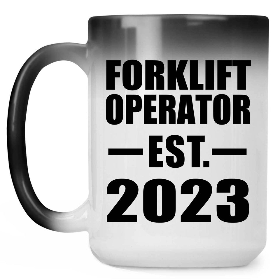 Forklift Operator Established EST. 2023 - 15oz Color Changing Mug