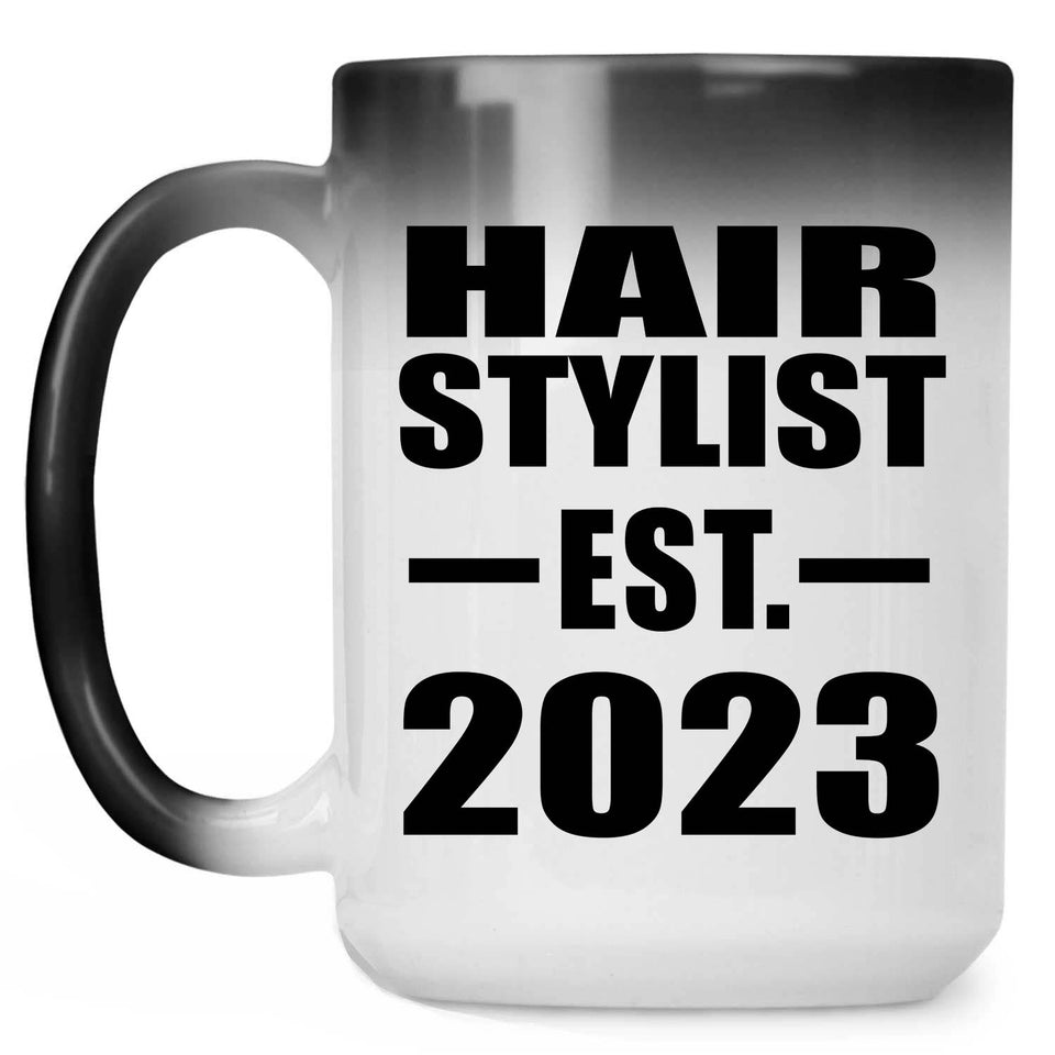 Hair Stylist Established EST. 2023 - 15oz Color Changing Mug