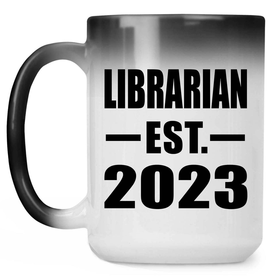 Librarian Established EST. 2023 - 15oz Color Changing Mug