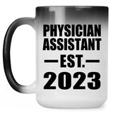 Physician Assistant Established EST. 2023 - 15oz Color Changing Mug