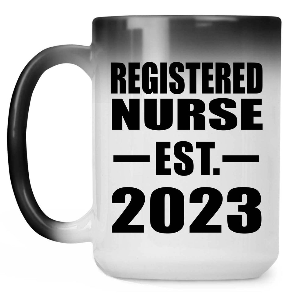 Registered Nurse Established EST. 2023 - 15oz Color Changing Mug