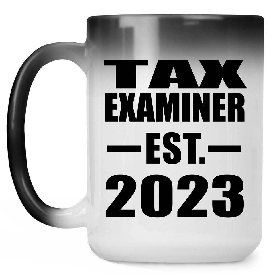 Tax Examiner Established EST. 2023 - 15oz Color Changing Mug
