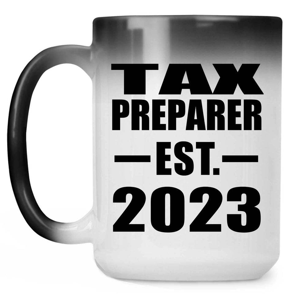 Tax Preparer Established EST. 2023 - 15oz Color Changing Mug