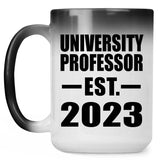 University Professor Established EST. 2023 - 15oz Color Changing Mug