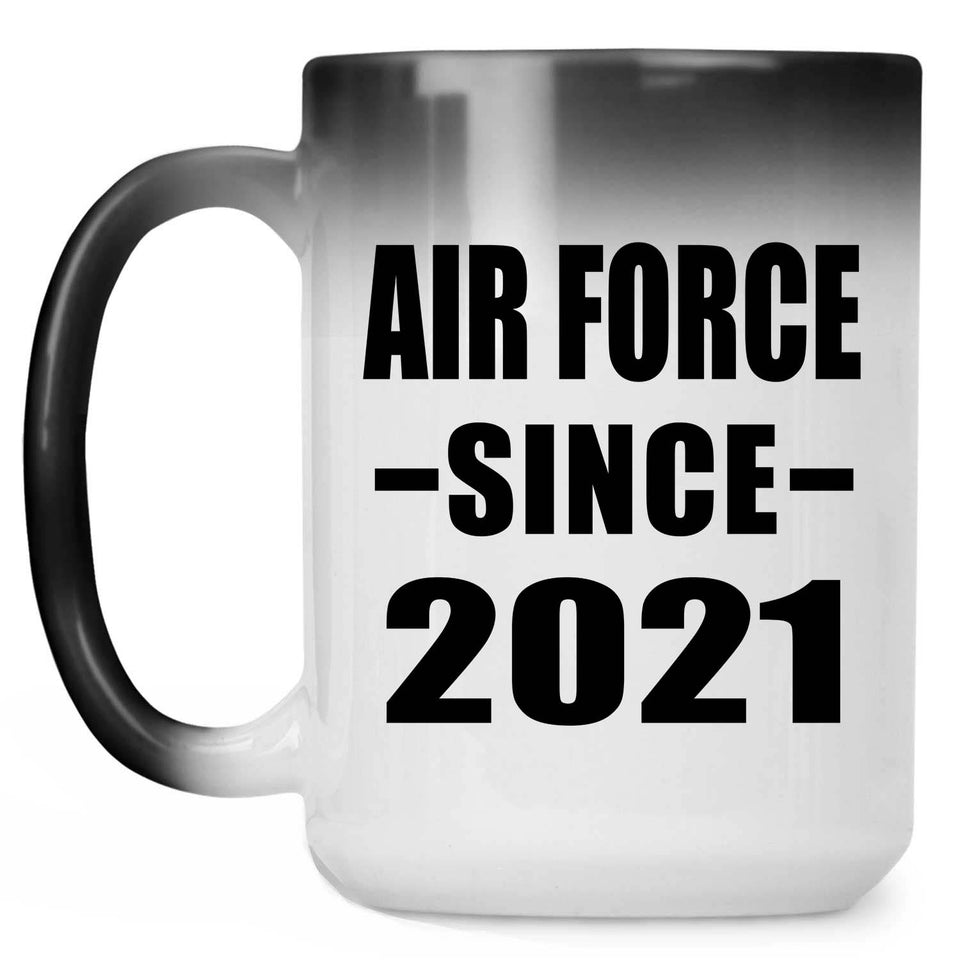 Air Force Since 2021 - 15oz Color Changing Mug