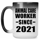 Animal Care Worker Since 2021 - 15oz Color Changing Mug