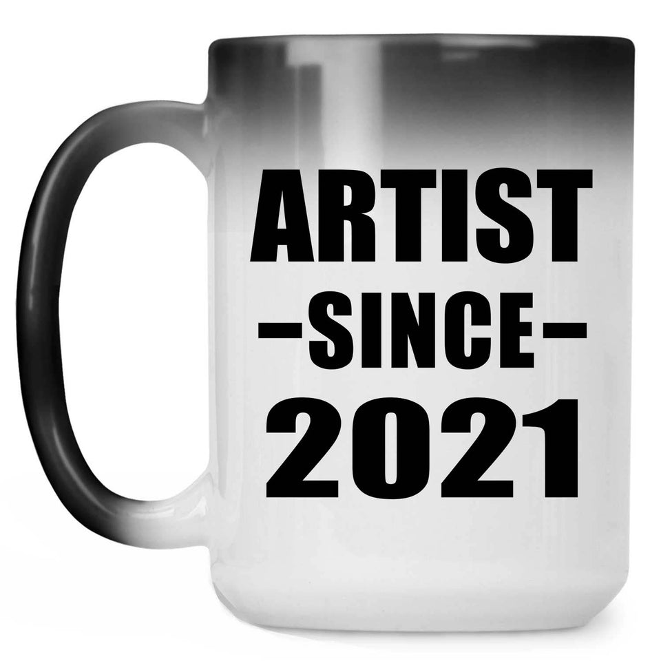Artist Since 2021 - 15oz Color Changing Mug