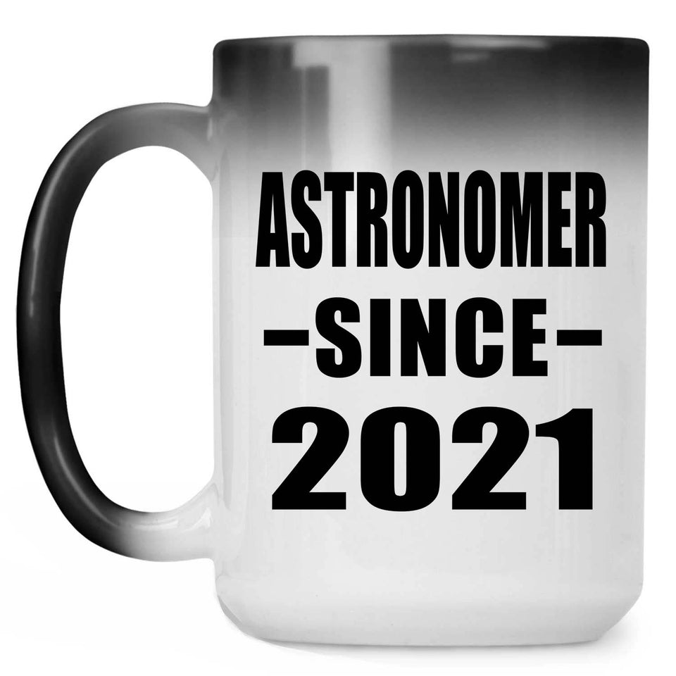 Astronomer Since 2021 - 15oz Color Changing Mug