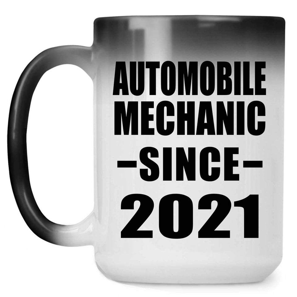 Automobile Mechanic Since 2021 - 15oz Color Changing Mug