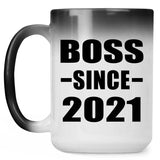 Boss Since 2021 - 15oz Color Changing Mug
