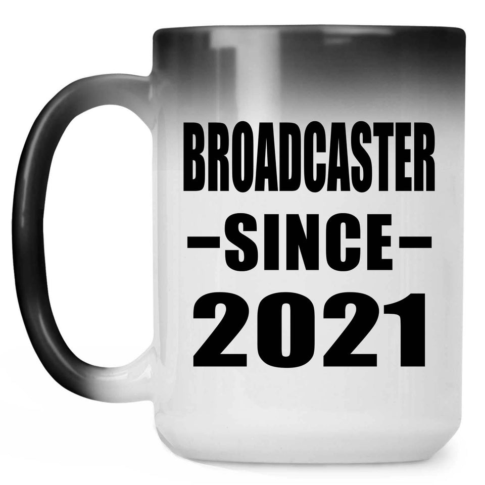 Broadcaster Since 2021 - 15oz Color Changing Mug