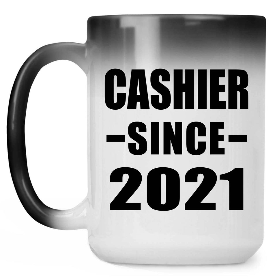 Cashier Since 2021 - 15oz Color Changing Mug