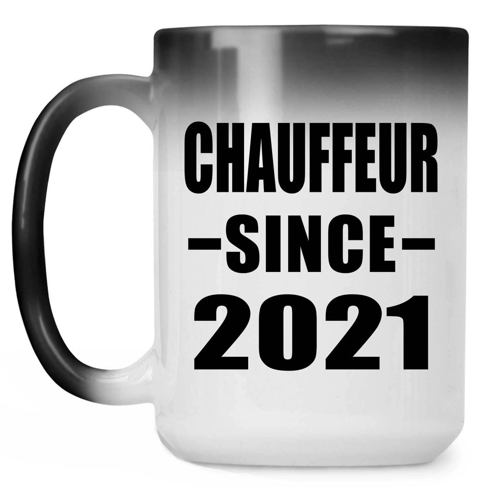 Chauffeur Since 2021 - 15oz Color Changing Mug