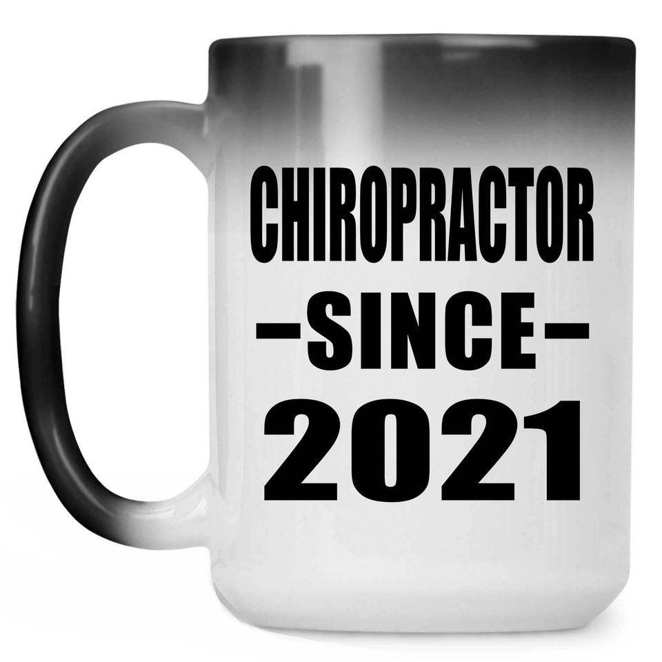 Chiropractor Since 2021 - 15oz Color Changing Mug