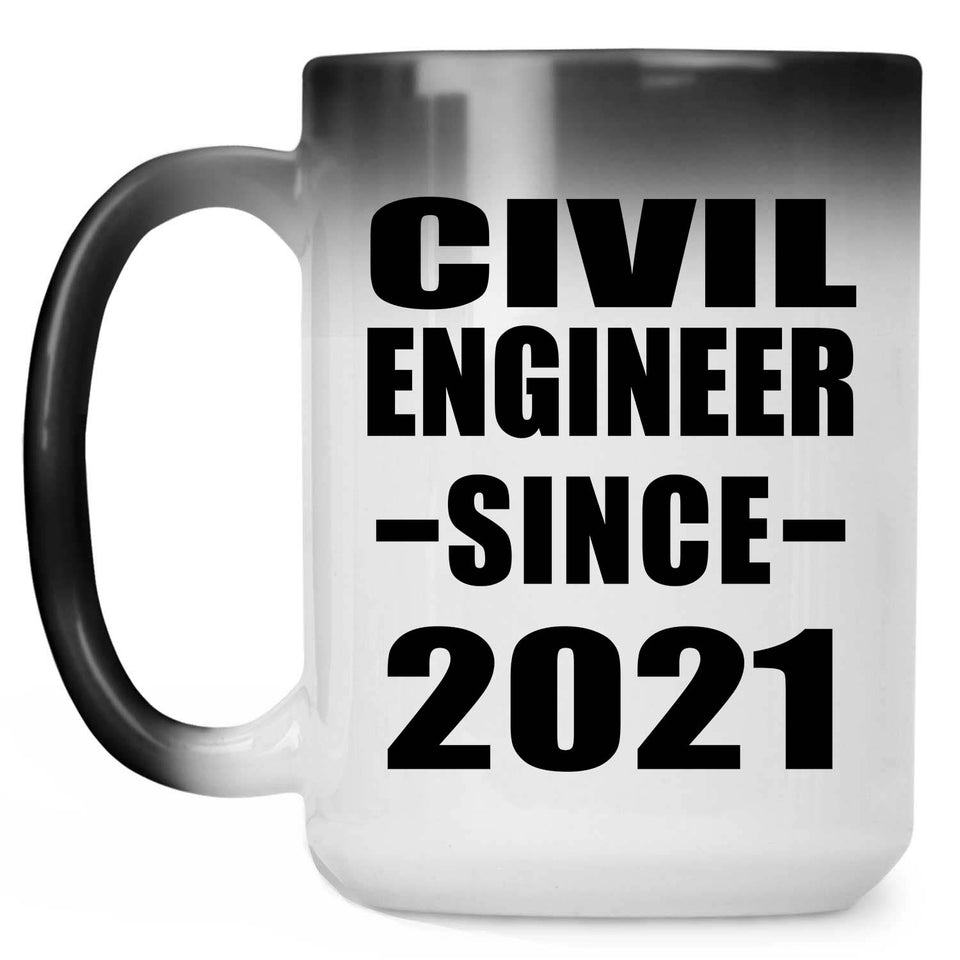 Civil Engineer Since 2021 - 15oz Color Changing Mug