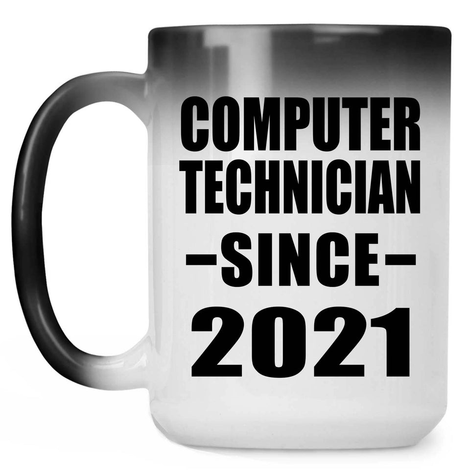 Computer Technician Since 2021 - 15oz Color Changing Mug