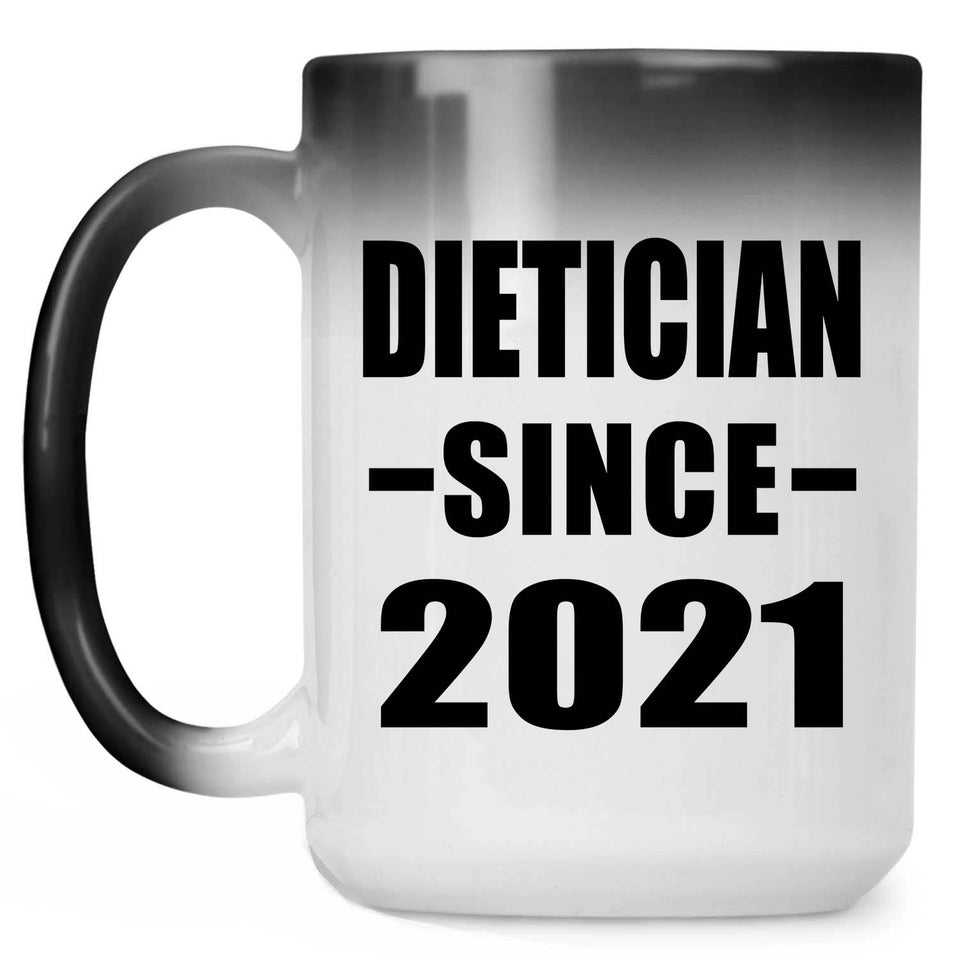 Dietician Since 2021 - 15oz Color Changing Mug