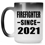 Firefighter Since 2021 - 15oz Color Changing Mug
