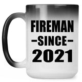 Fireman Since 2021 - 15oz Color Changing Mug