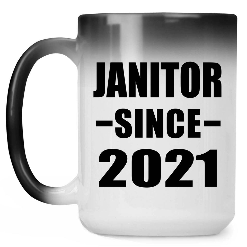 Janitor Since 2021 - 15oz Color Changing Mug