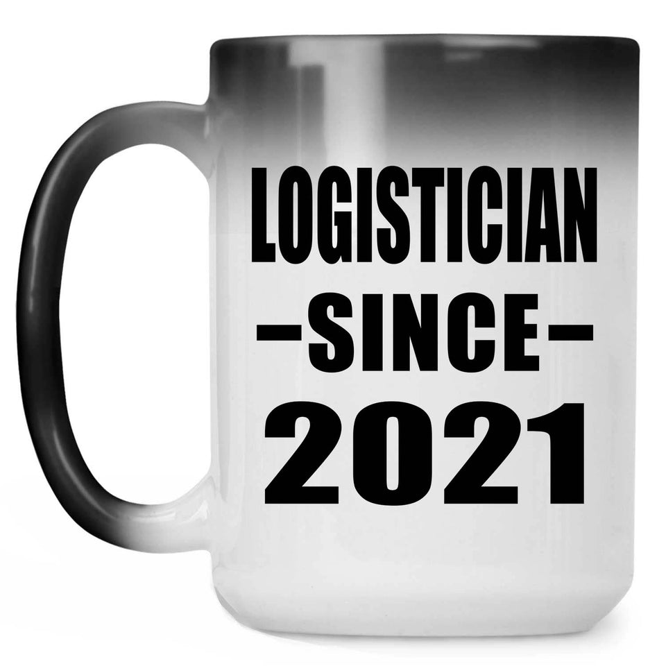 Logistician Since 2021 - 15oz Color Changing Mug