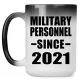 Military Personnel Since 2021 - 15oz Color Changing Mug