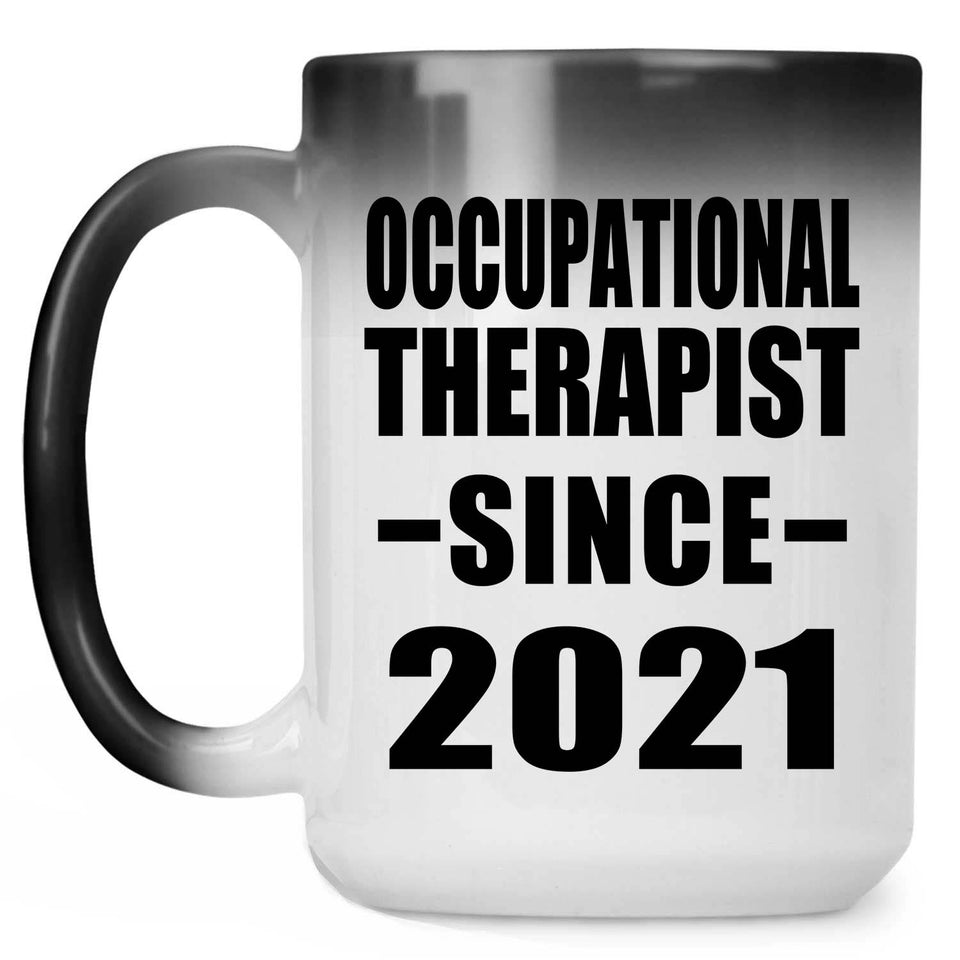 Occupational Therapist Since 2021 - 15oz Color Changing Mug