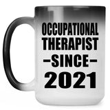 Occupational Therapist Since 2021 - 15oz Color Changing Mug