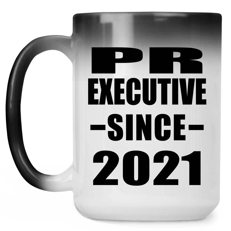 PR Executive Since 2021 - 15oz Color Changing Mug