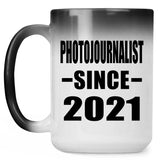 Photojournalist Since 2021 - 15oz Color Changing Mug