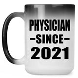 Physician Since 2021 - 15oz Color Changing Mug