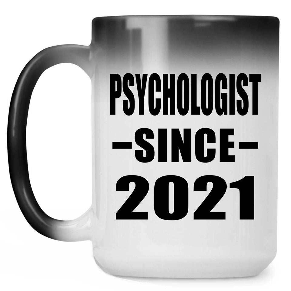 Psychologist Since 2021 - 15oz Color Changing Mug