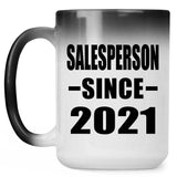 Salesperson Since 2021 - 15oz Color Changing Mug