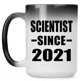 Scientist Since 2021 - 15oz Color Changing Mug