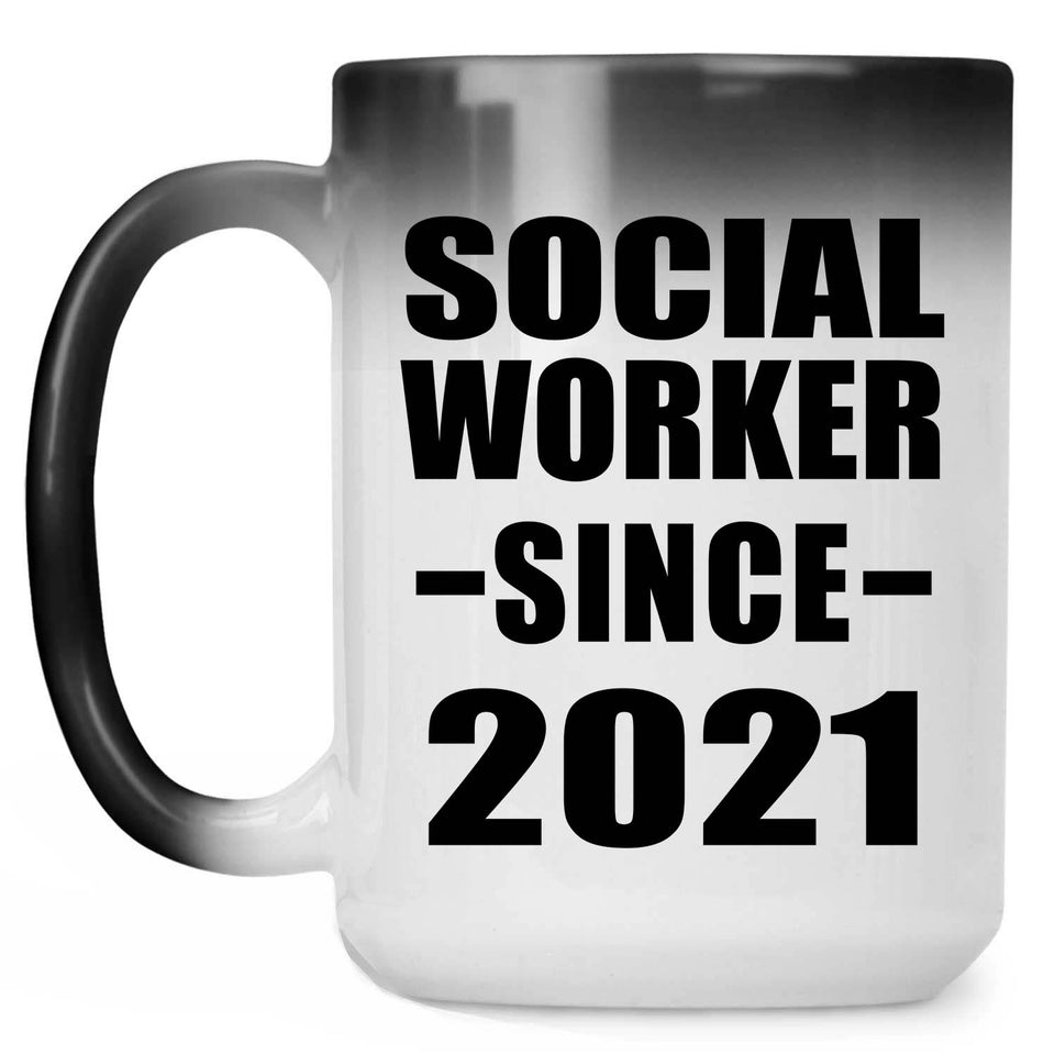 Social Worker Since 2021 - 15oz Color Changing Mug